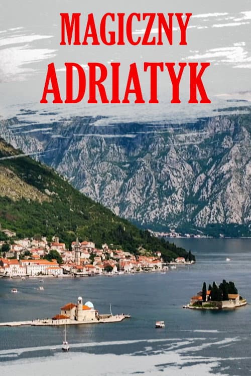 Magiczny Adriatyk