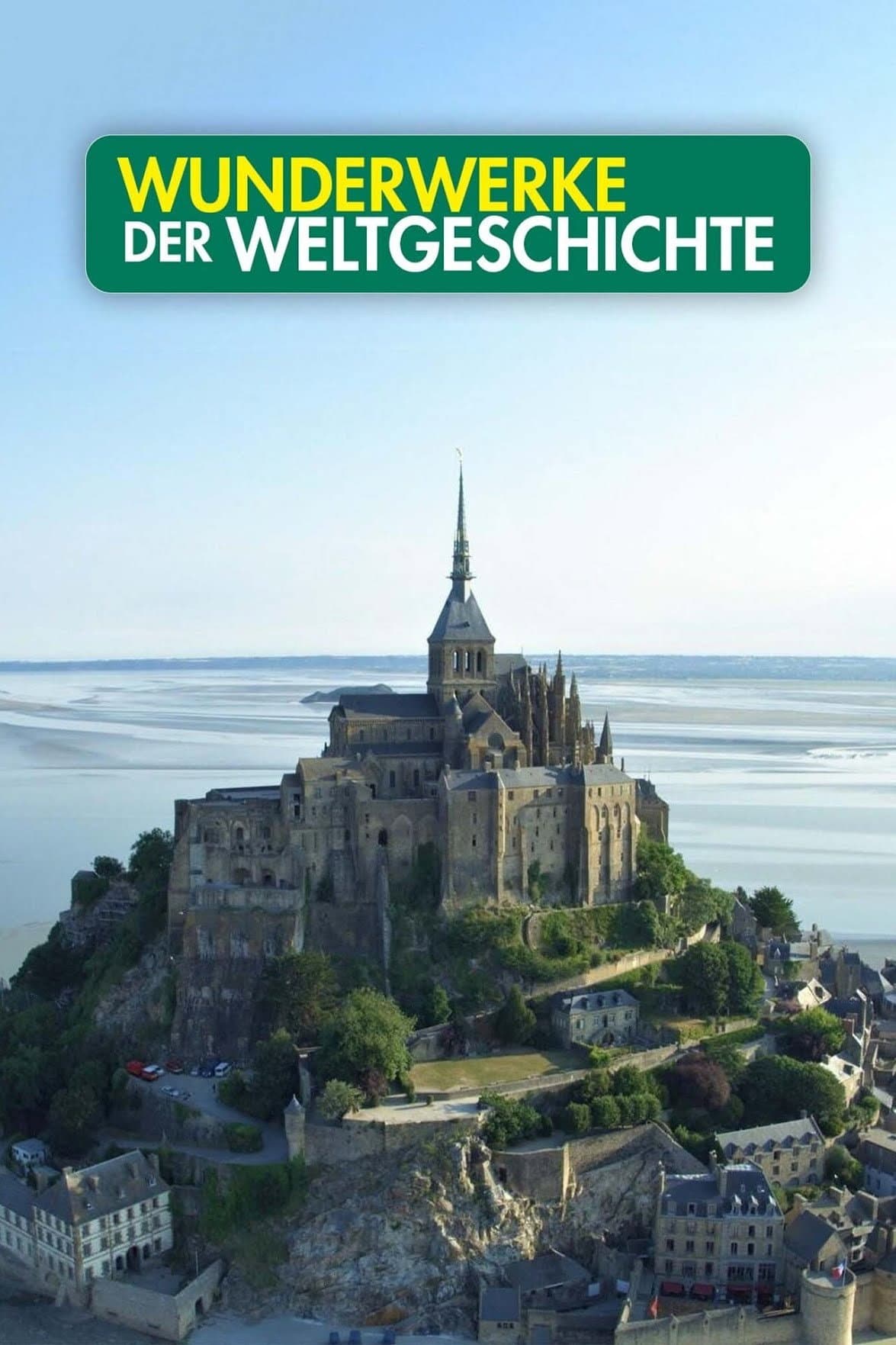 Wunderwerke der Weltgeschichte