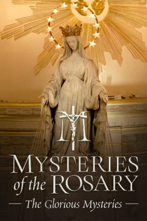 Mysteries of the Rosary - The Glorious Mysteries