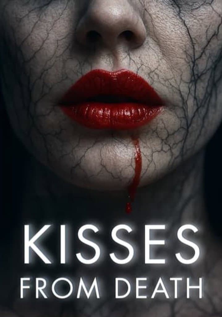Kisses from death