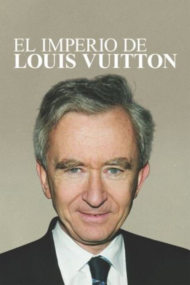 El Imperio De Louis Vuitton