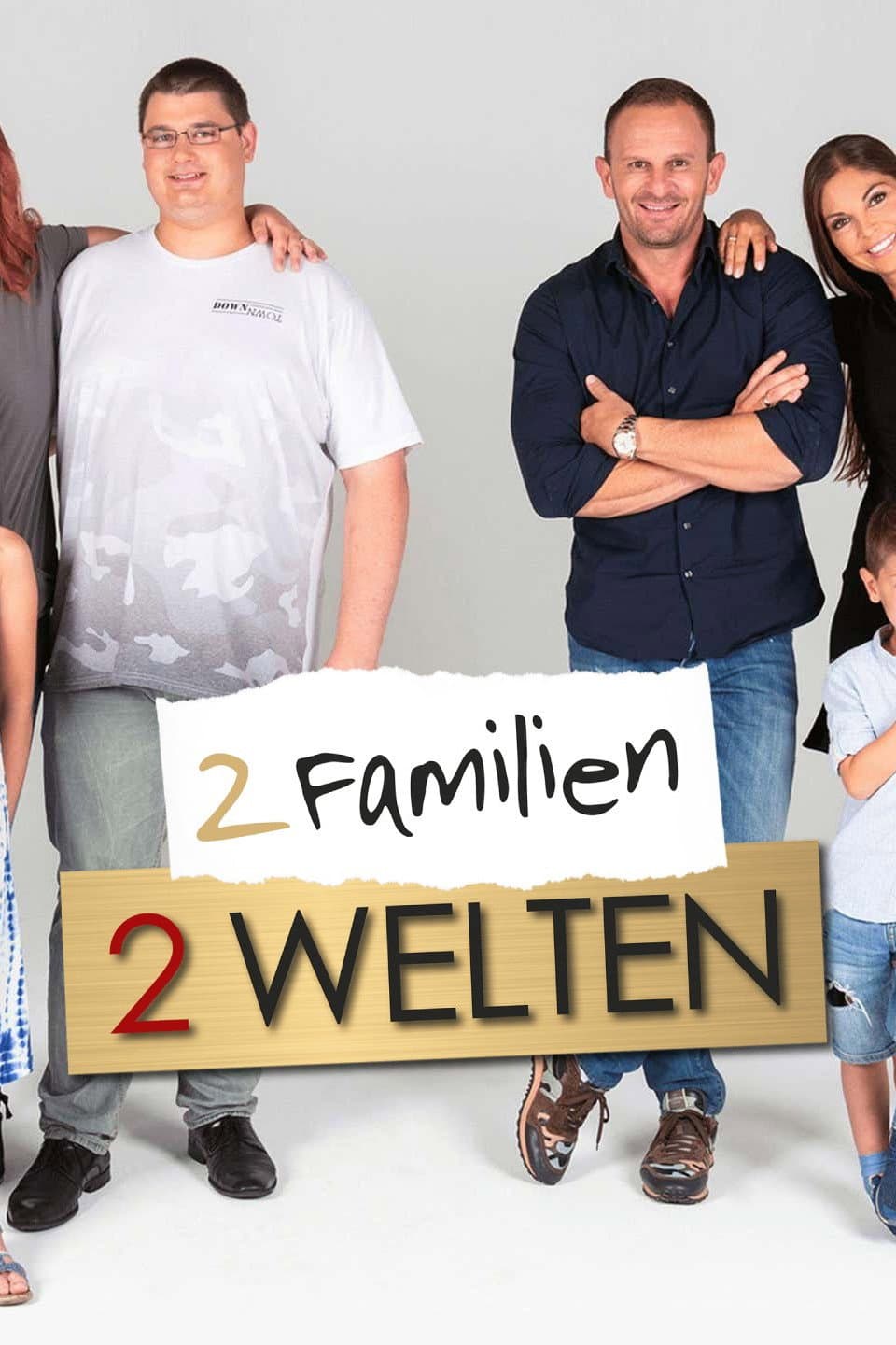 Zwei Familien - Zwei Welten