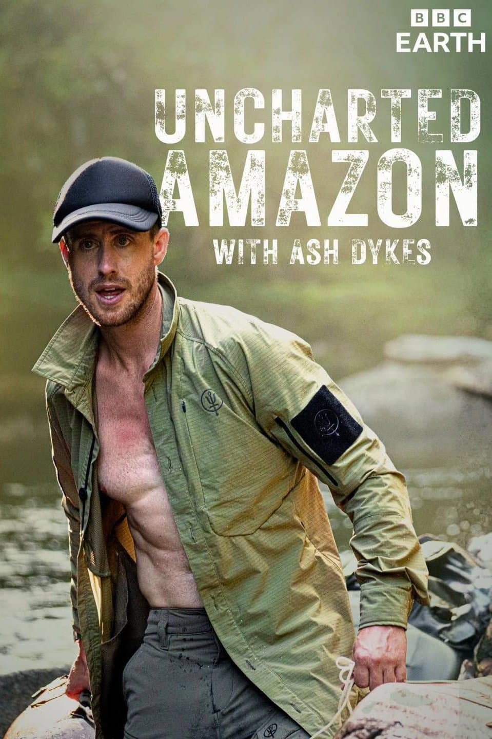 Uncharted Amazon with Ash Dykes