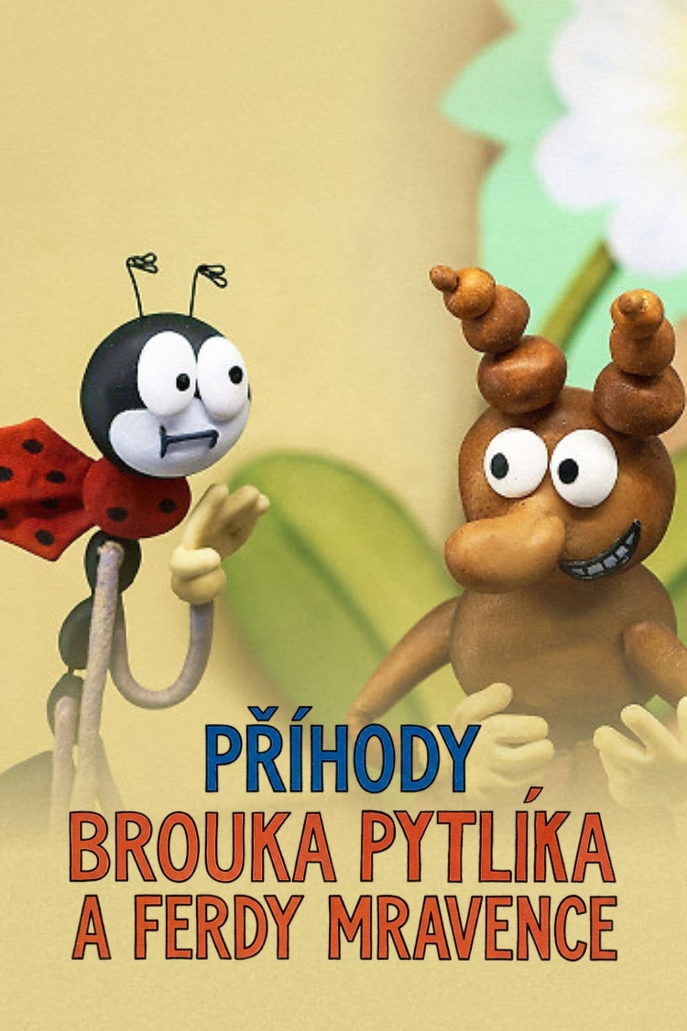 Příhody brouka Pytlíka a Ferdy Mravence