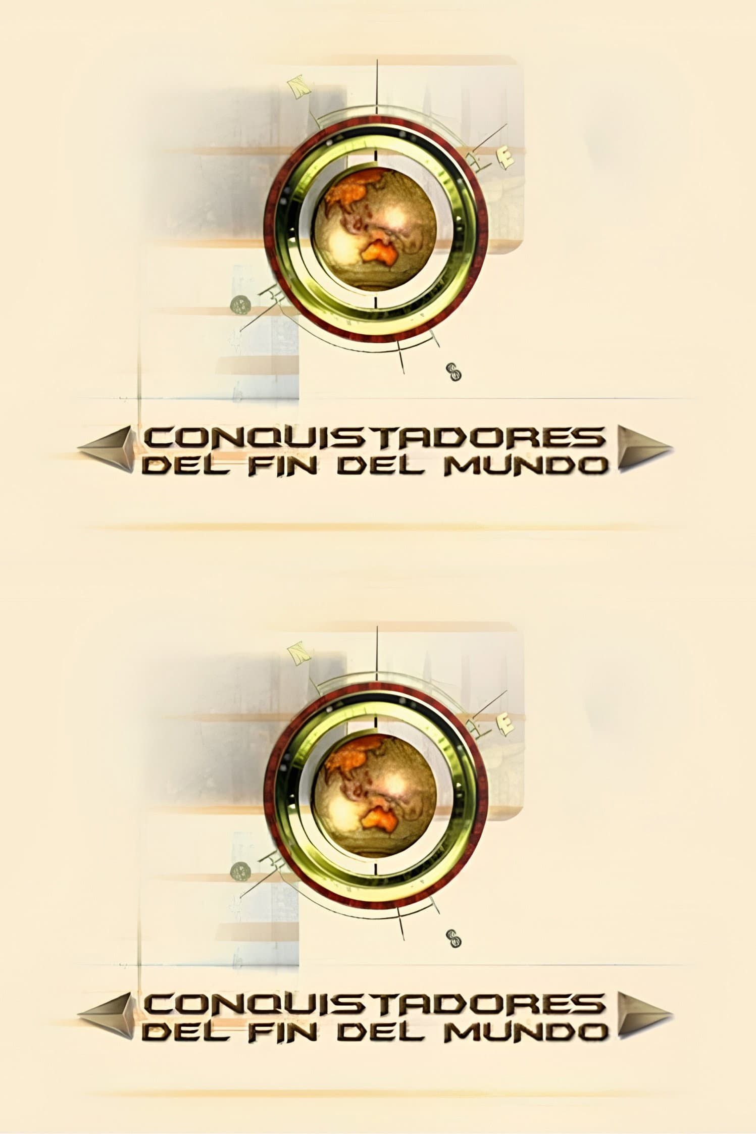 Conquistadores del Fin del Mundo