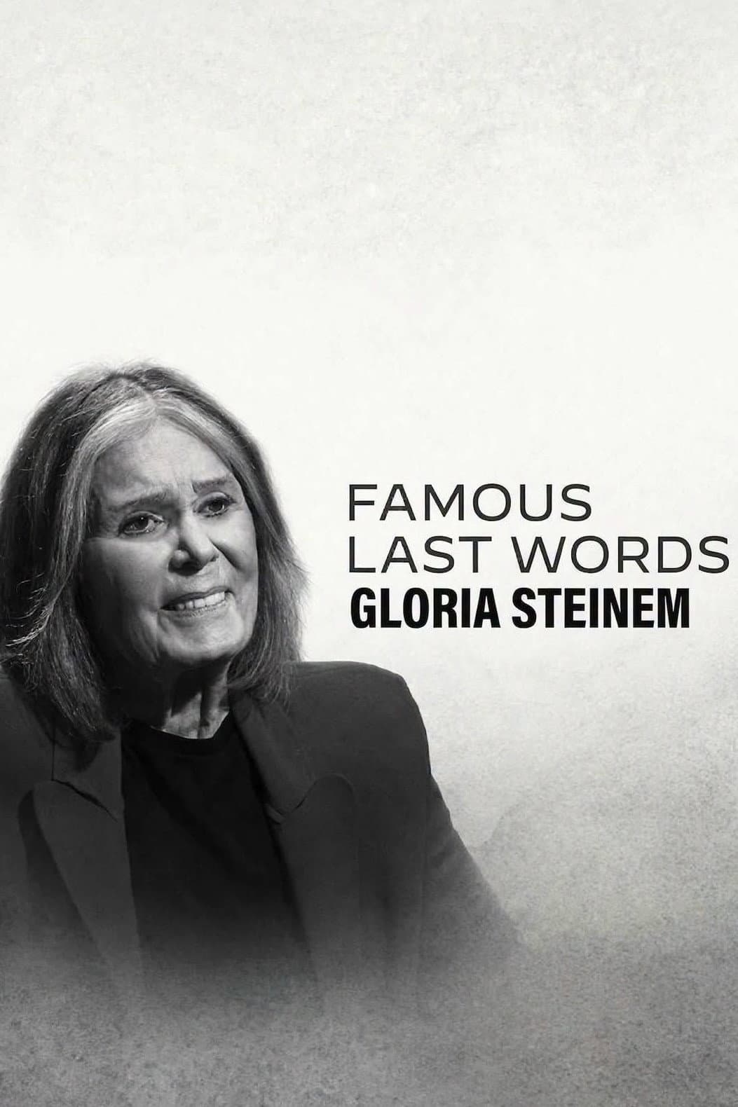 Slavná poslední slova: Gloria Steinem