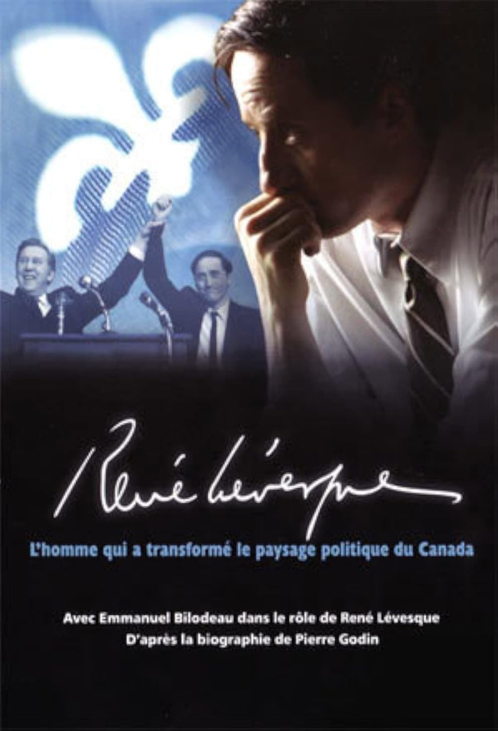 René Levesque - Le destin d'un chef