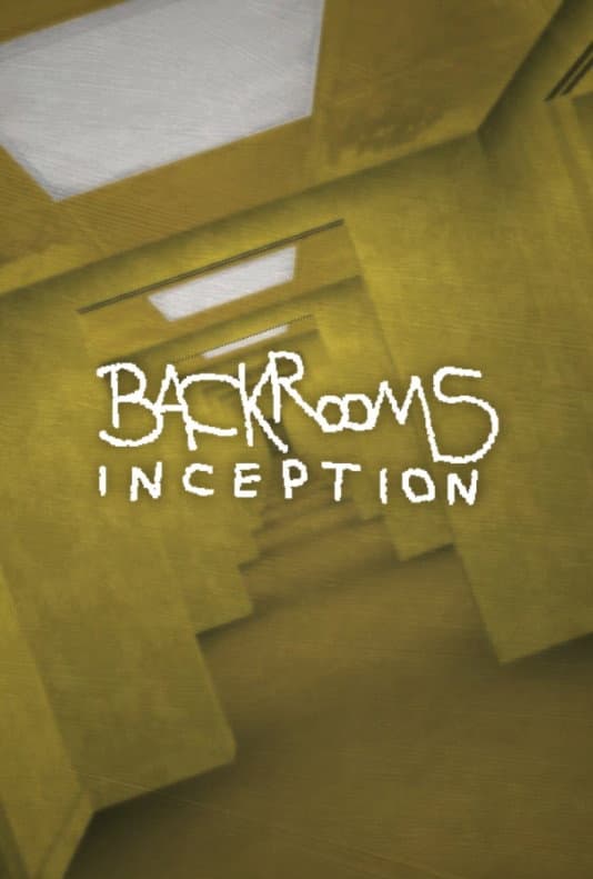 Backrooms: INCEPTION