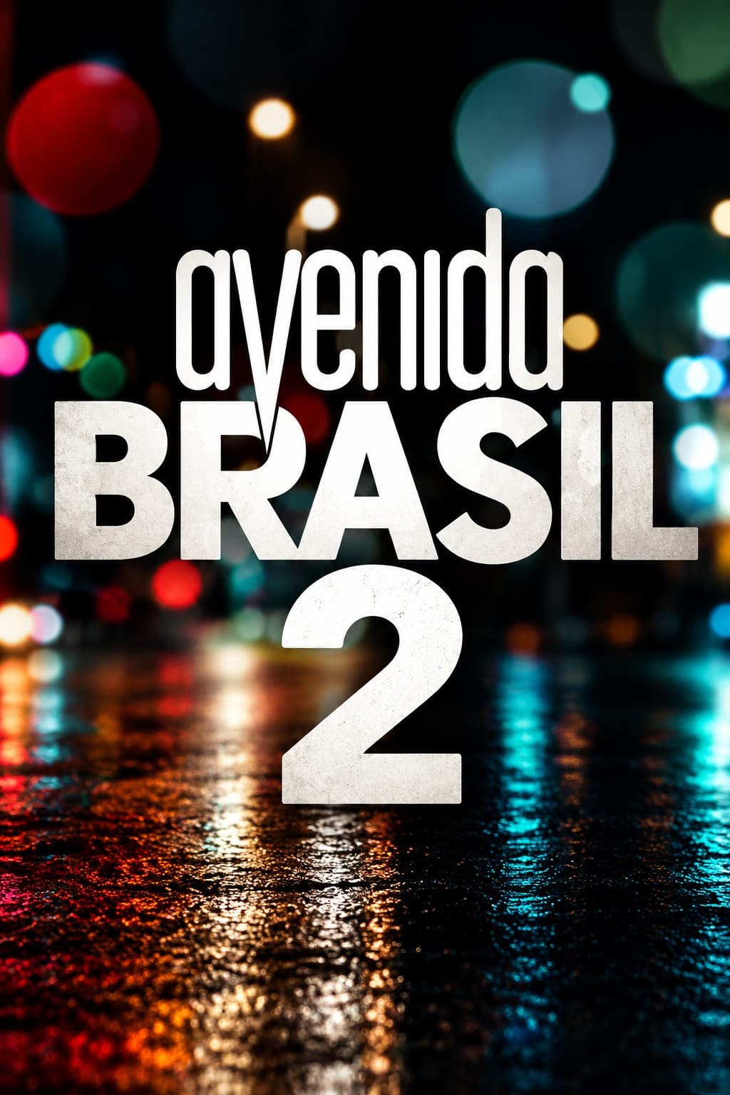 Avenida Brasil - Vale a Pena Ver de Novo (2026)