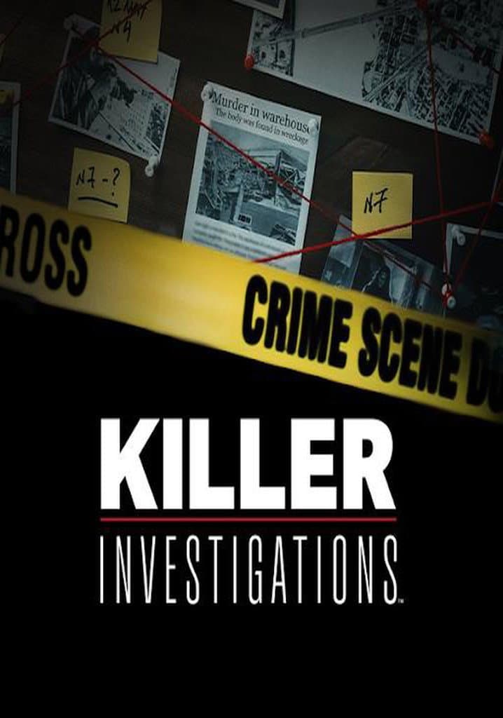 killer investingations