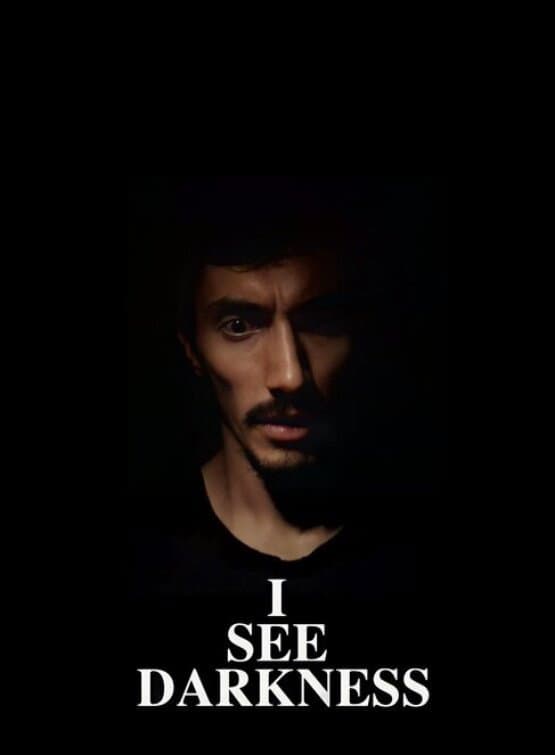 I See Darkness