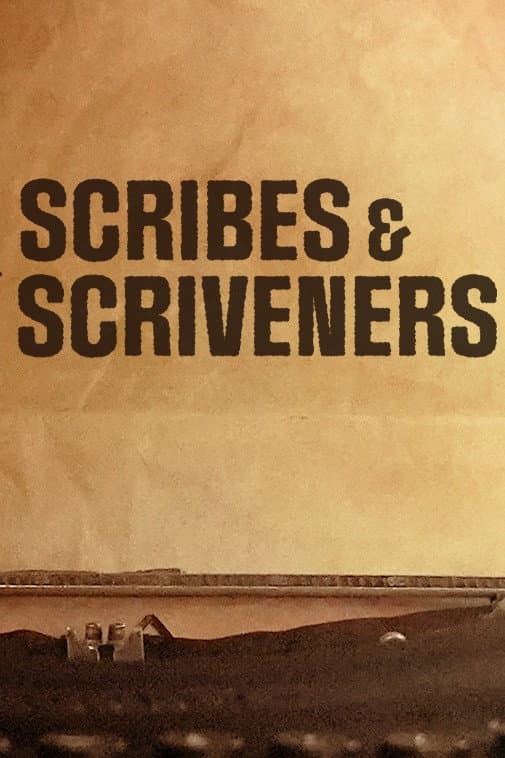 Scribes & Scriveners
