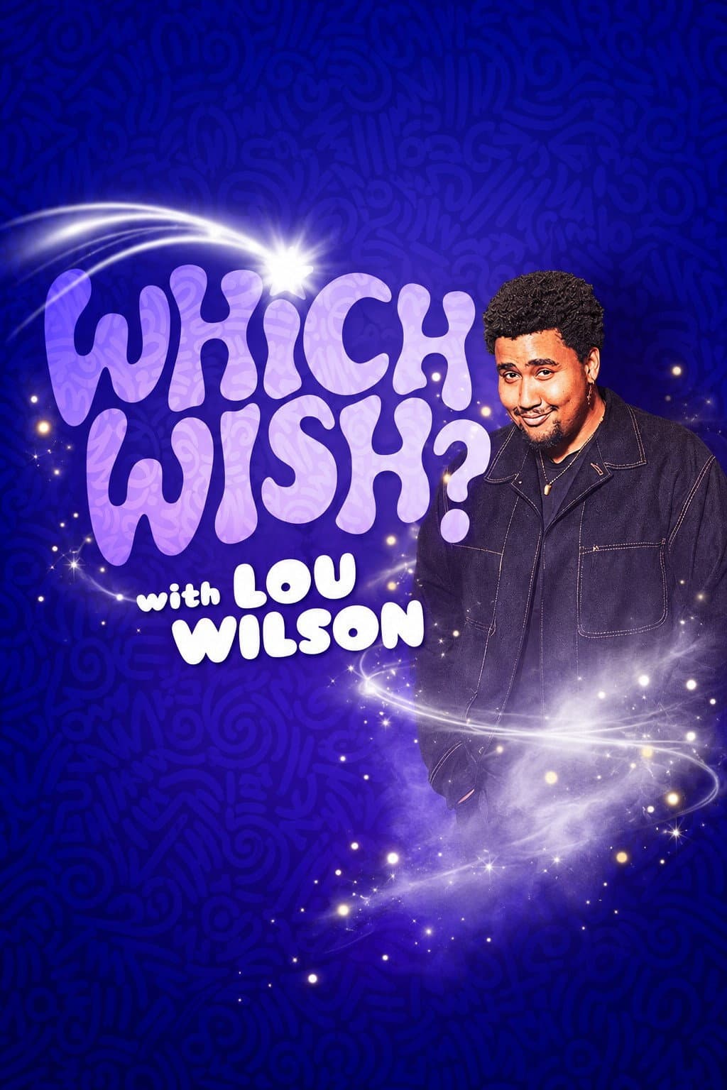 Which Wish? With Lou Wilson