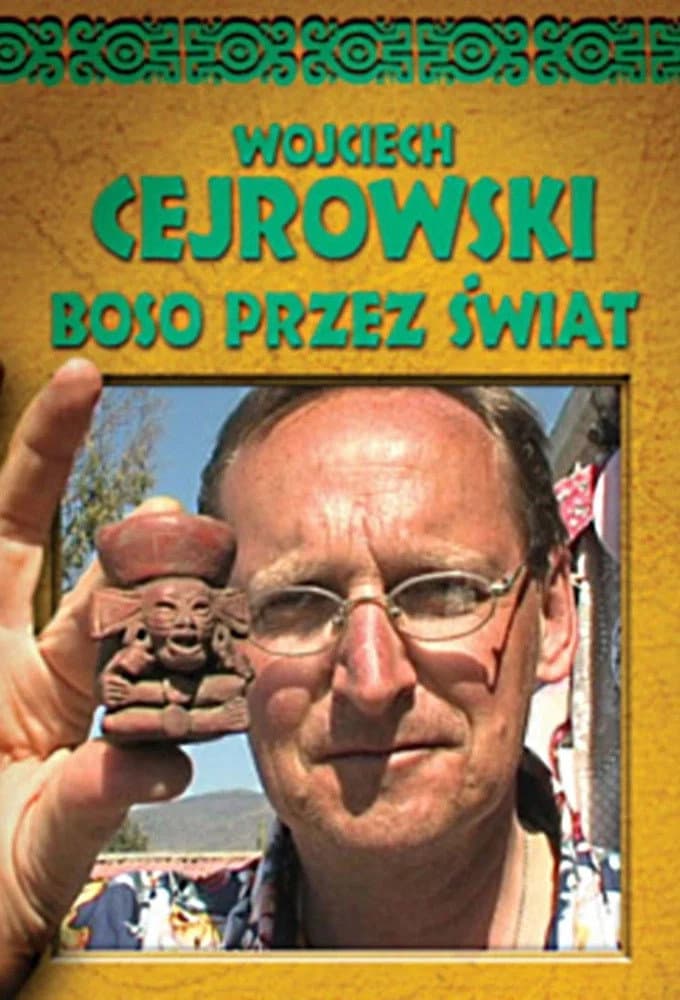 Wojeciech Cejrowski - Boso Przez Świat DVD