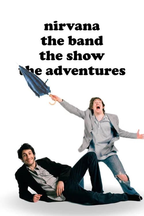 Nirvana the Band the Show the Adventures