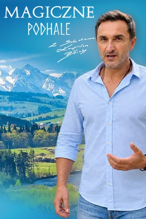 Magiczne Podhale z Sebastianem Karpielem-Bułecką