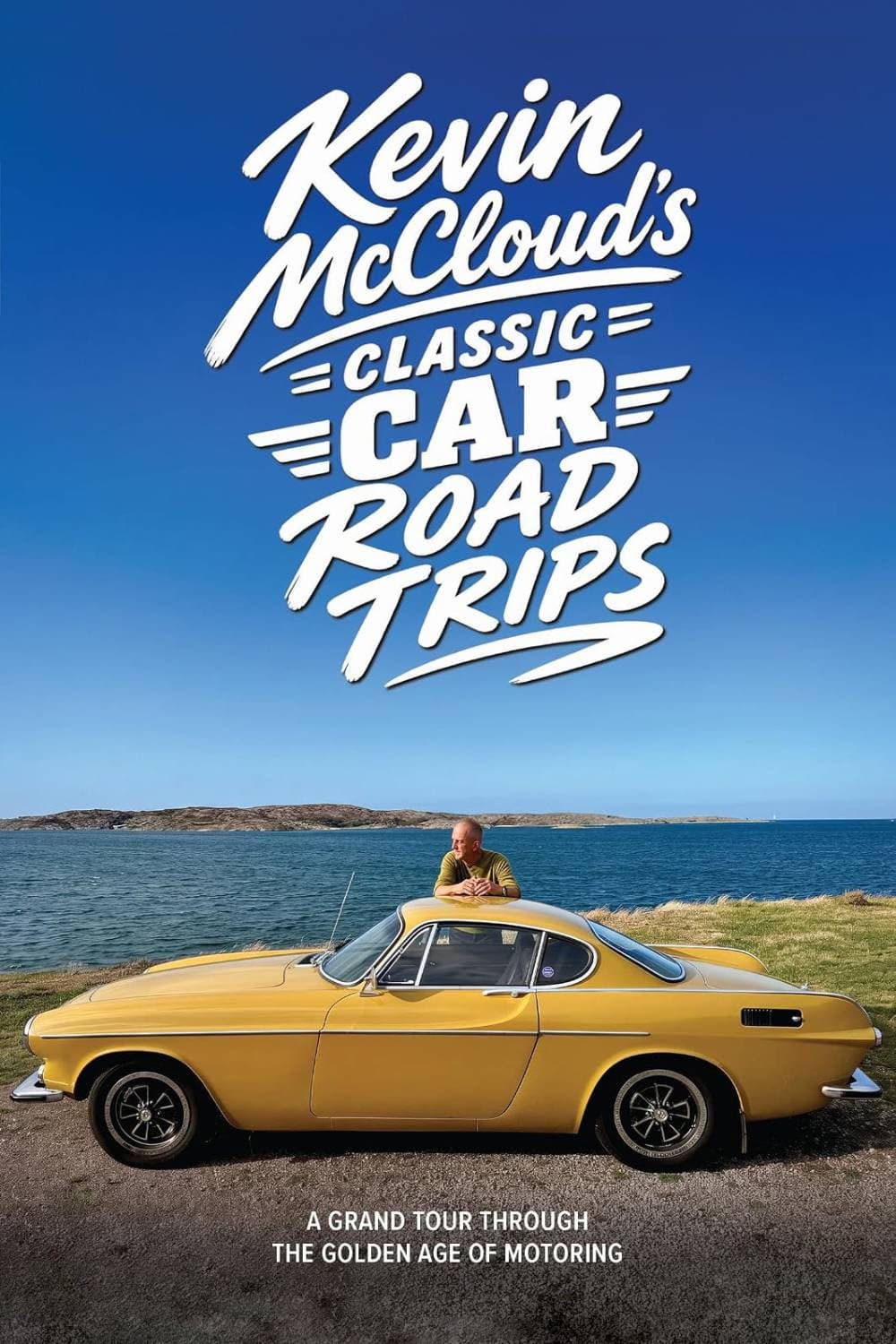 Kevin McCloud's Classic Car Road Trips