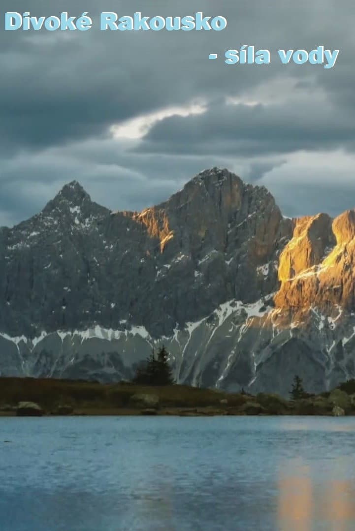 Universum: Österreich - Die Kraft des Wassers