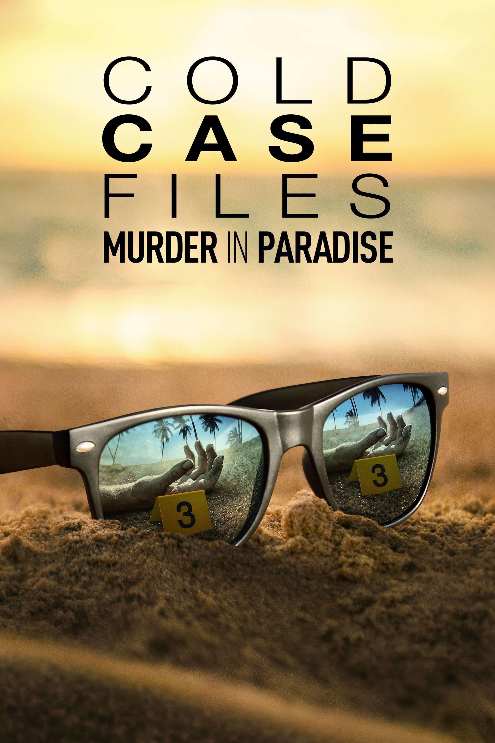 Cold Case Files: Murder in Paradise