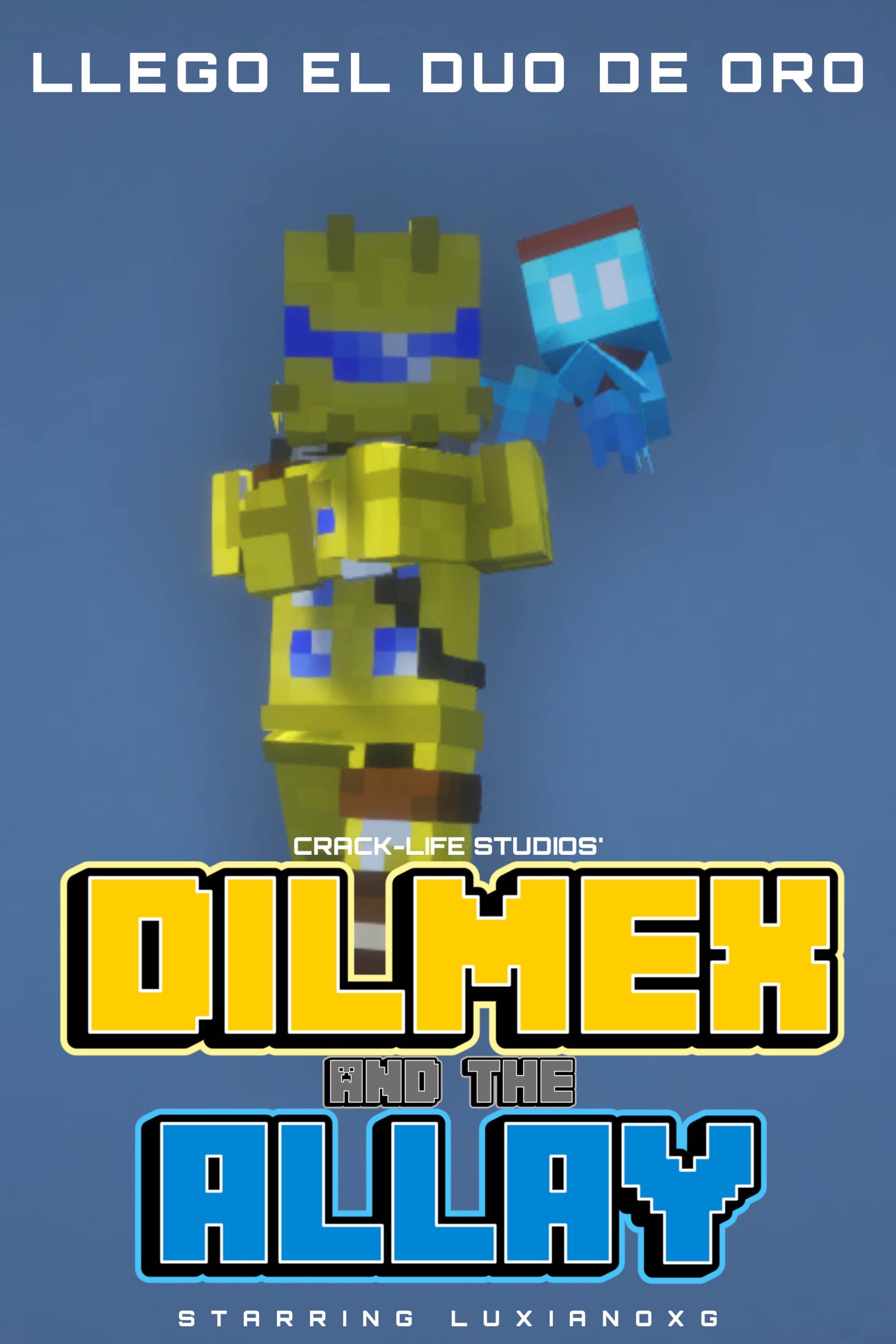 Dilmex and The Allay