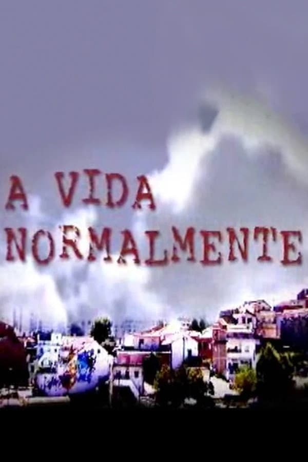A Vida Normalmente