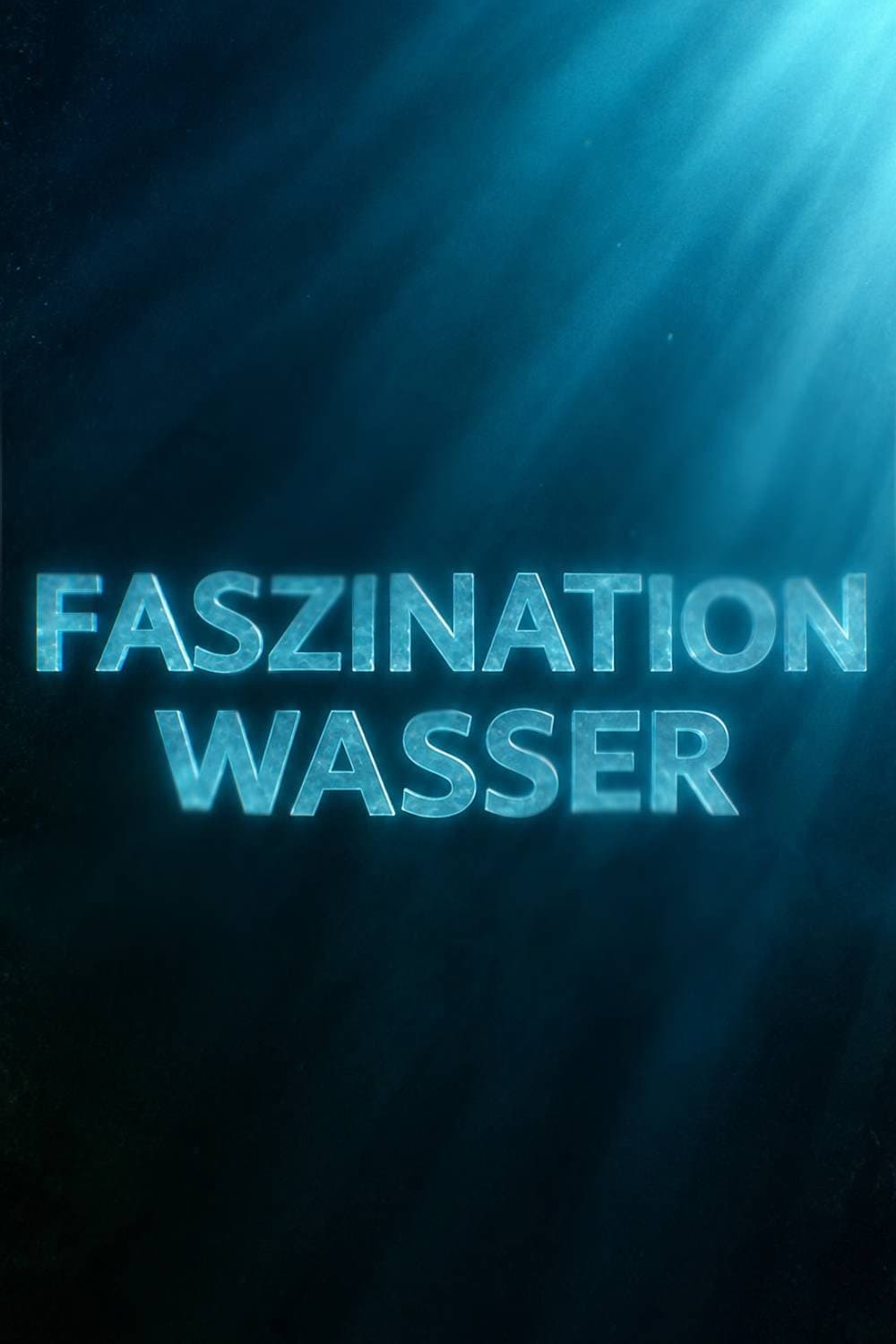 Faszination Wasser