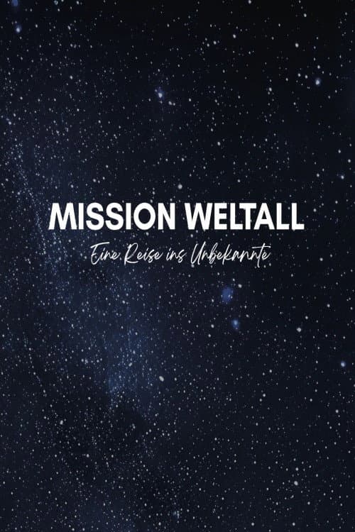 Mission Weltall