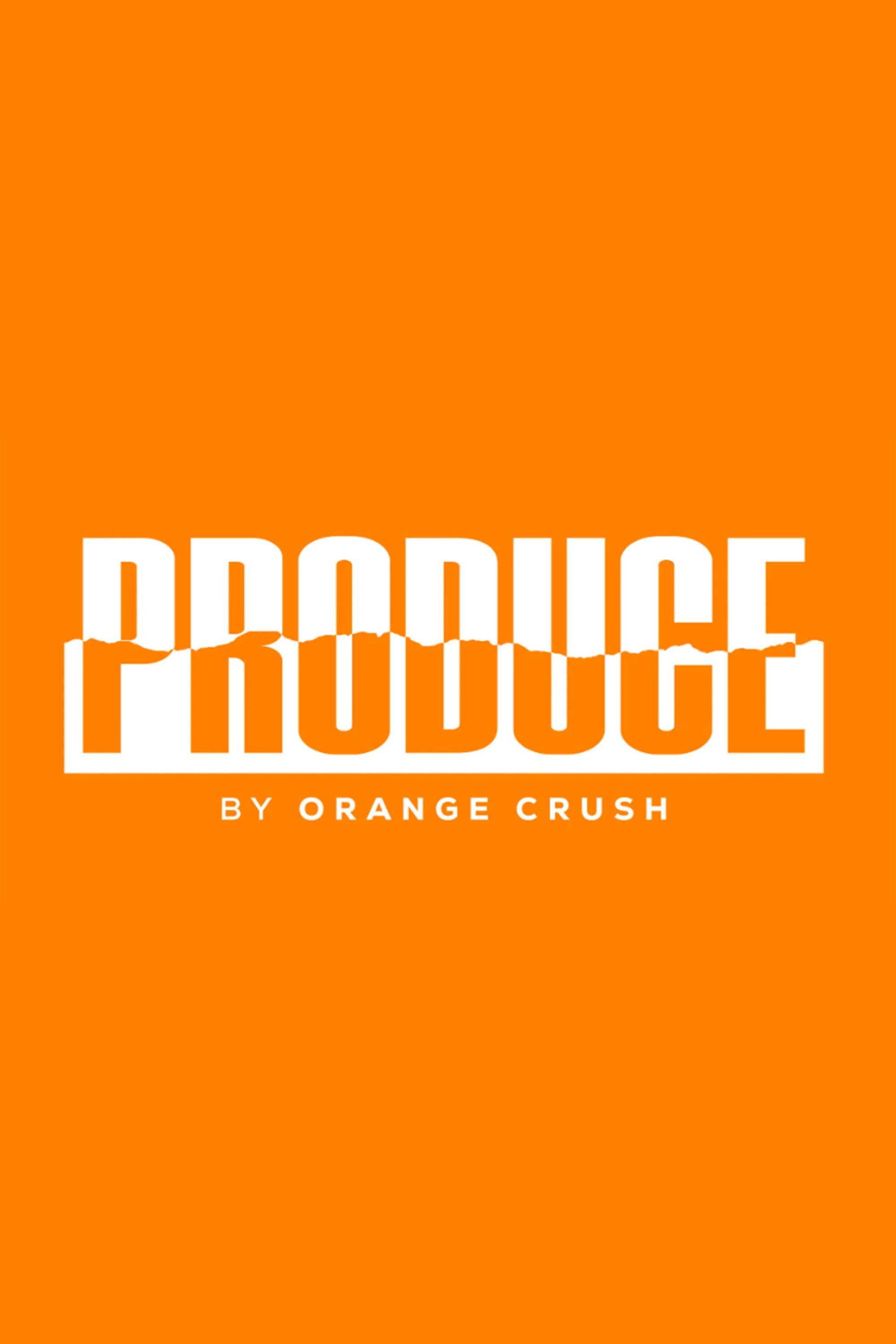 PRODUCE By Orange Crush