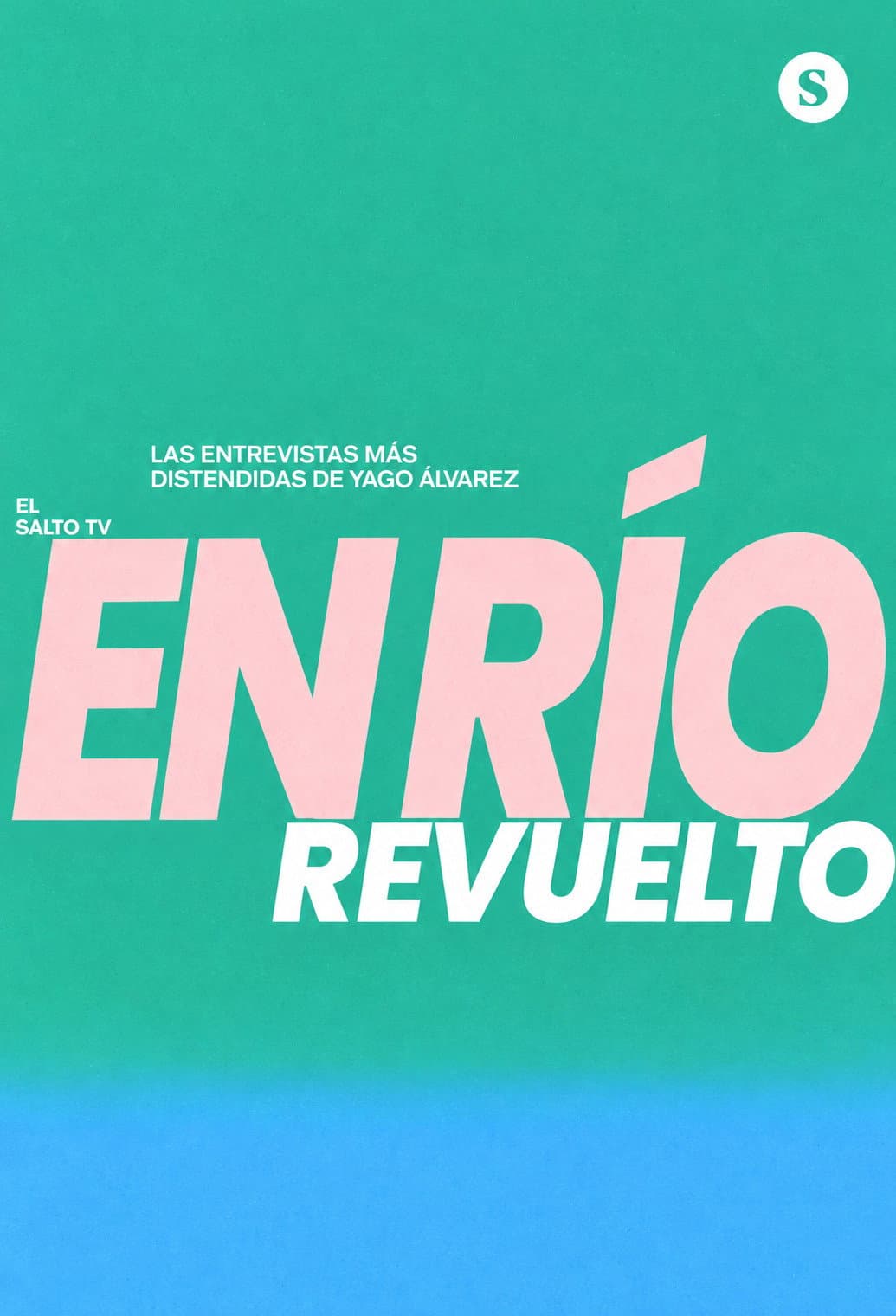 En río revuelto